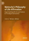 Nietzsche's Philosophy of Life Affirmation cover