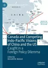 Canada and Competing Indo-Pacific Visions of China and the US cover