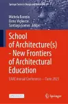 School of Architecture(s) - New Frontiers of Architectural Education cover