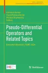 Pseudo-Differential Operators and Related Topics cover