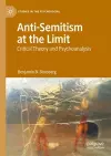 Anti-Semitism at the Limit cover