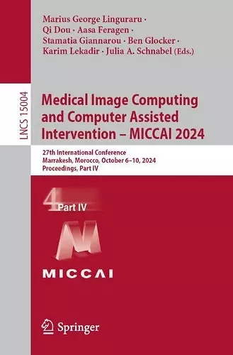 Medical Image Computing and Computer Assisted Intervention – MICCAI 2024 cover
