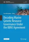 Decoding Marine Genetic Resource Governance Under the BBNJ Agreement cover