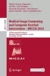 Medical Image Computing and Computer Assisted Intervention – MICCAI 2024 cover