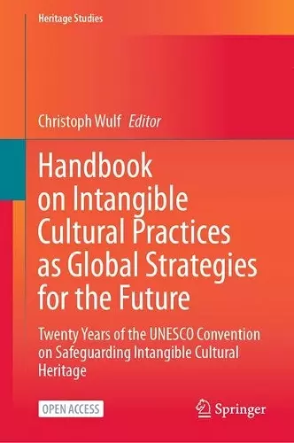 Handbook on Intangible Cultural Practices as Global Strategies for the Future cover
