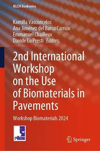 2nd International Workshop on the Use of Biomaterials in Pavements cover