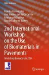 2nd International Workshop on the Use of Biomaterials in Pavements cover