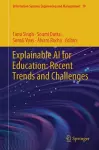 Explainable AI for Education: Recent Trends and Challenges cover