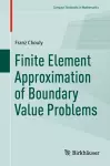 Finite Element Approximation of Boundary Value Problems cover