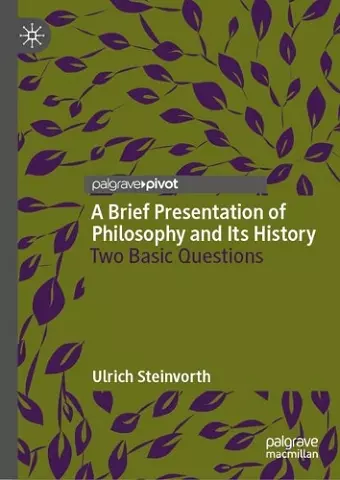 A Brief Presentation of Philosophy and Its History cover