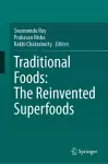 Traditional Foods: The Reinvented Superfoods cover