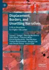 Displacement, Borders, and Unsettling Narratives cover