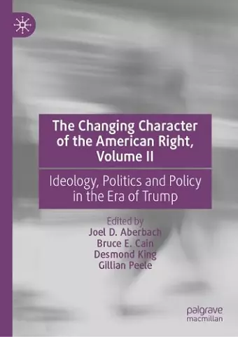 The Changing Character of the American Right, Volume II cover