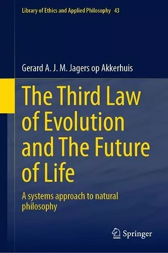 The Third Law of Evolution and The Future of Life cover