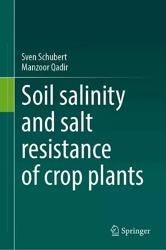 Soil Salinity and Salt Resistance of Crop Plants cover