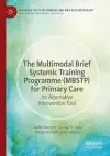 The Multimodal Brief Systemic Training Programme (MBSTP) for Primary Care cover