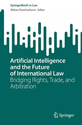Artificial Intelligence and the Future of International Law cover