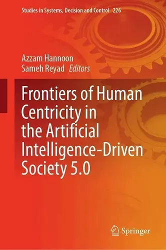 Frontiers of Human Centricity in the Artificial Intelligence-Driven Society 5.0 cover