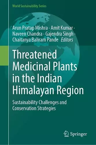 Threatened Medicinal Plants in the Indian Himalayan Region cover