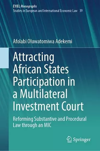 Attracting African States Participation in a Multilateral Investment Court cover