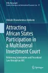 Attracting African States Participation in a Multilateral Investment Court cover