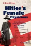 Hitler’s Female Physicians cover