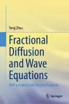 Fractional Diffusion and Wave Equations cover