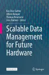 Scalable Data Management for Future Hardware cover