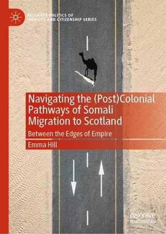 Navigating the (Post)Colonial Pathways of Somali Migration to Scotland cover