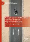 Navigating the (Post)Colonial Pathways of Somali Migration to Scotland cover