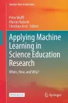 Applying Machine Learning in Science Education Research cover