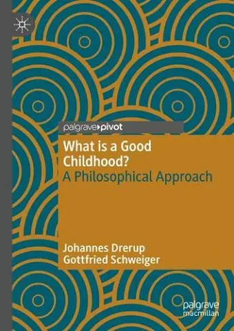 What is a Good Childhood? cover