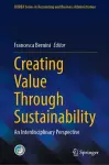 Creating Value Through Sustainability cover
