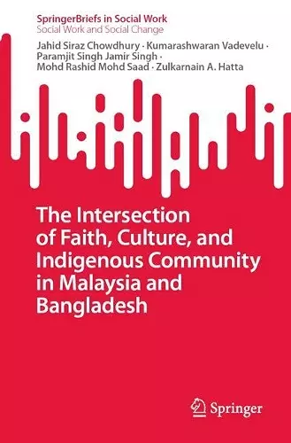 The Intersection of Faith, Culture, and Indigenous Community in Malaysia and Bangladesh cover