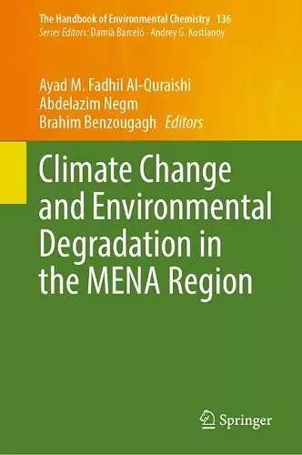 Climate Change and Environmental Degradation in the MENA Region cover