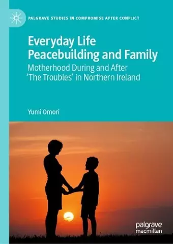 Everyday Life Peacebuilding and Family cover