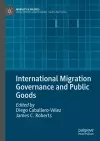 International Migration Governance and Public Goods cover