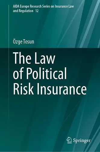 The Law of Political Risk Insurance cover