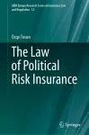 The Law of Political Risk Insurance cover