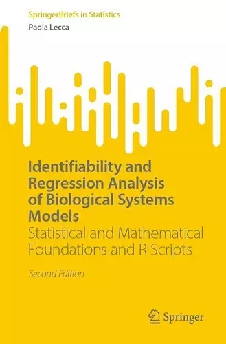 Identifiability and Regression Analysis of Biological Systems Models cover