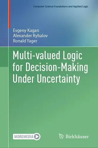 Multi-valued Logic for Decision-Making Under Uncertainty cover
