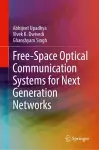 Free-Space Optical Communication Systems for Next Generation Networks cover