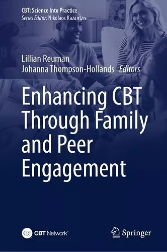 Enhancing CBT Through Family and Peer Engagement cover
