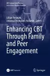 Enhancing CBT Through Family and Peer Engagement cover