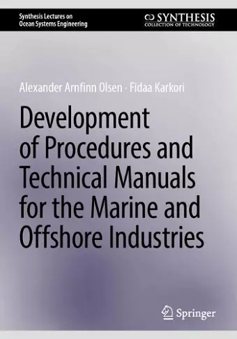 Development of Procedures and Technical Manuals for the Marine and Offshore Industries cover