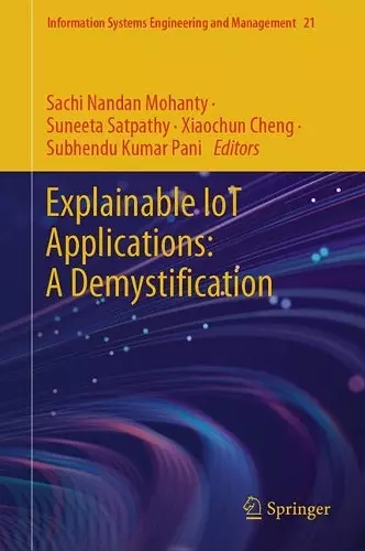Explainable IoT Applications: A Demystification cover
