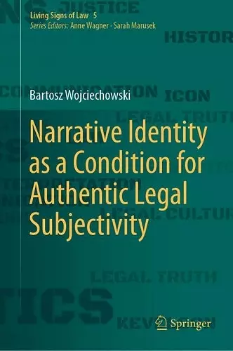 Narrative Identity as a Condition for Authentic Legal Subjectivity cover