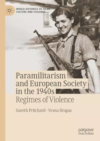 Paramilitarism and European Society in the 1940s cover