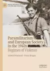 Paramilitarism and European Society in the 1940s cover