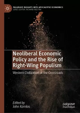 Neoliberal Economic Policy and the Rise of Right-Wing Populism cover